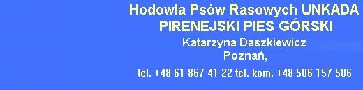 Unkada-amatorska hodowla psw